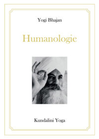 la couverture du livre Humanologie par Yogi Bhajan